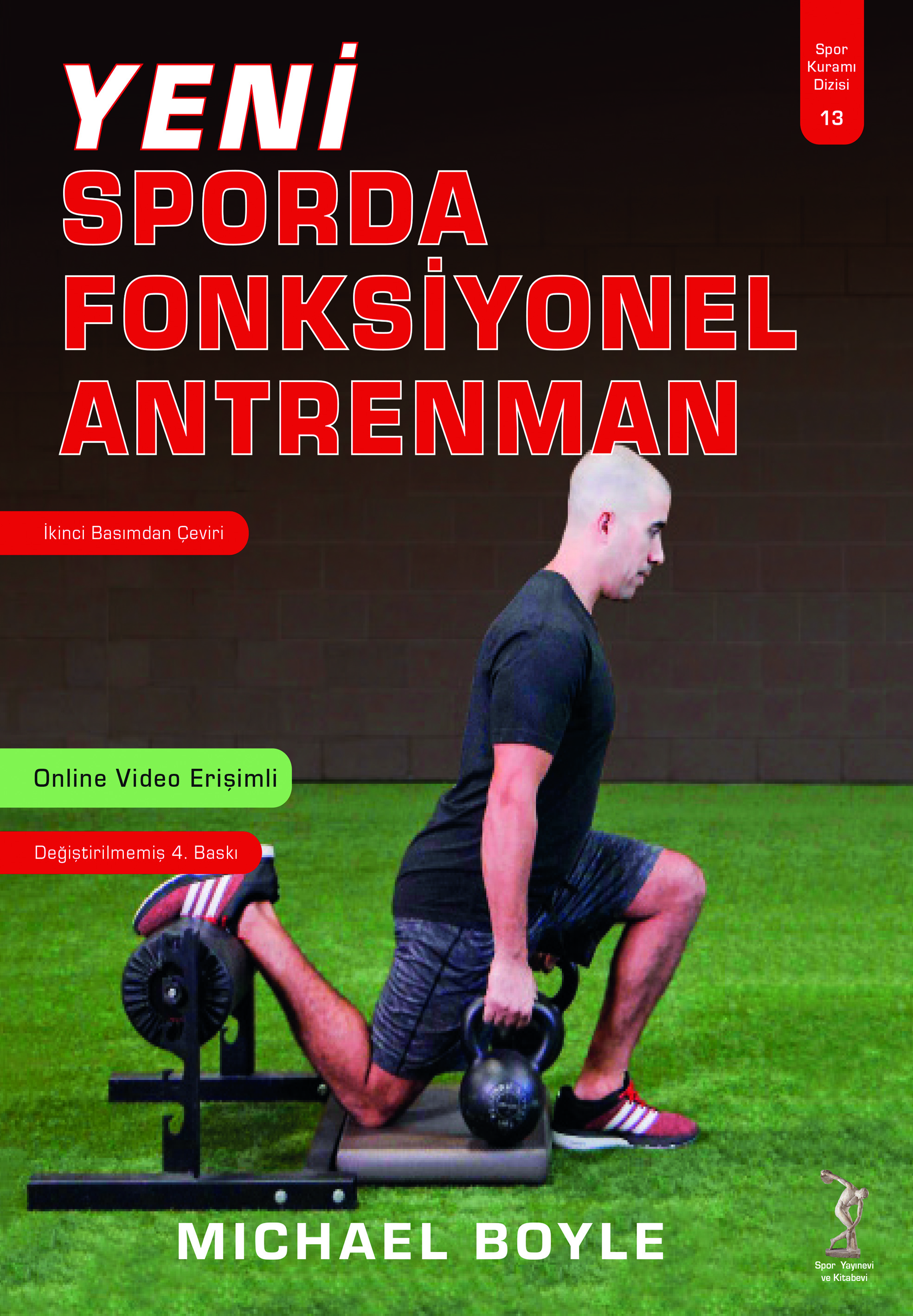 Yeni Sporda Fonksiyonel Antrenman